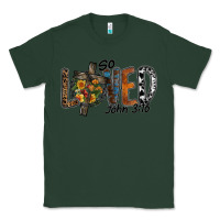 Sports Green so loved jhon 3.16 Classic Tee - SublimationCraftShop