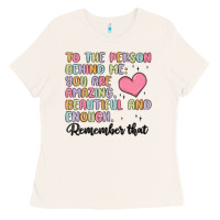 To The Person Behind Me Ladies Tee | Teevron