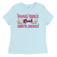 Baby Blue good girls read dirty books Ladies Tee - MaliasSmallBusiness