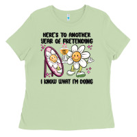 Matcha here's to another year of pretending i know what i Ladies Tee - MaliasSmallBusiness