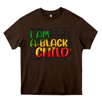 Chocolate Brown i am a black child Heavy Core Tee - MaliasSmallBusiness