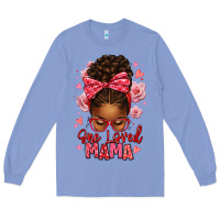 Colony Blue one loved mama afro messy bun Long Sleeve Tee - texasbilliewilder