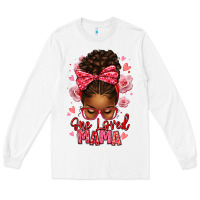 White one loved mama afro messy bun Long Sleeve Tee - texasbilliewilder