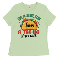 Matcha i'm a slut for tacos a tac ho if you will Ladies Tee - MaliasSmallBusiness