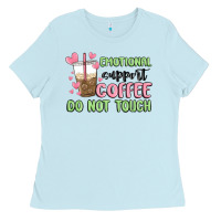 Baby Blue emotional support coffee do not touch Ladies Tee - MaliasSmallBusiness