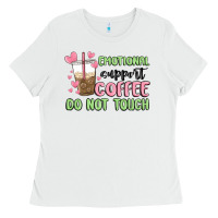 White emotional support coffee do not touch Ladies Tee - MaliasSmallBusiness