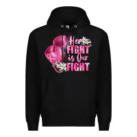 Black her fight is our fight Breast cancer awareness Premium Hoodie - FaDigitalArtStudio