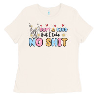 Bone soft and kind but i take no shit Ladies Tee - MaliasSmallBusiness
