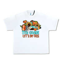 White 5th grade let's do this Urban Heavy Tee - JahusDesignShop