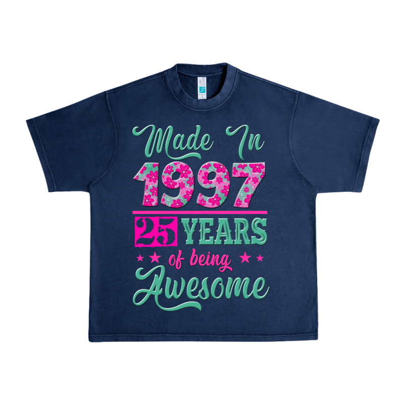 Made In 1997, 25 Years Of Being Awesome Urban Heavy Tee by Jasminsmagicworld | Teevron
