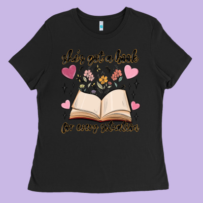 She's Got A Book For Every Situation Ladies Tee Designed By Maliassmallbusiness