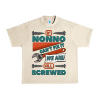 If Nonno Can't Fix It We Are All Screwed Urban Heavy Tee | Teevron