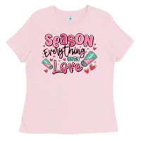 Bubblegum Pink season everything with love Ladies Tee - MaliasSmallBusiness