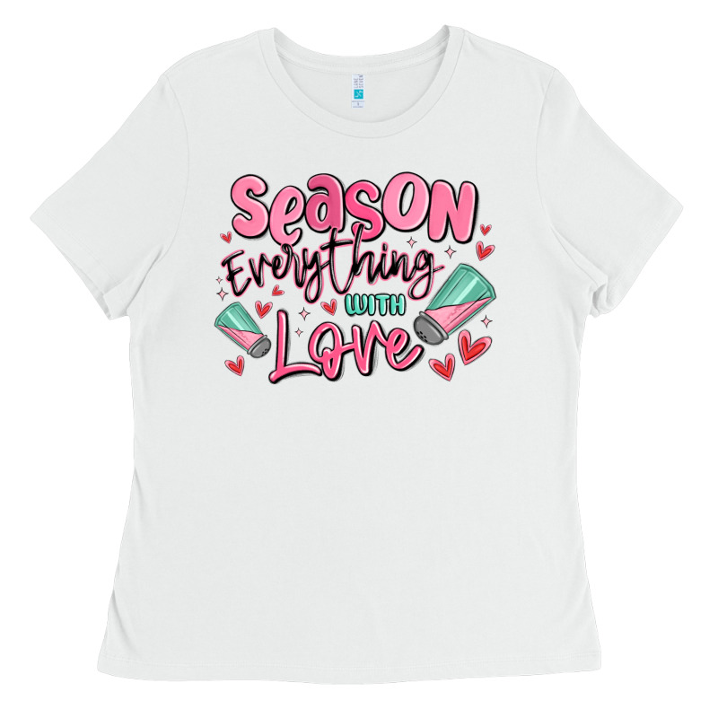 Season Everything With Love Ladies Tee by MaliasSmallBusiness | Teevron