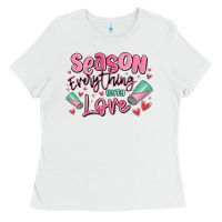 White season everything with love Ladies Tee - MaliasSmallBusiness
