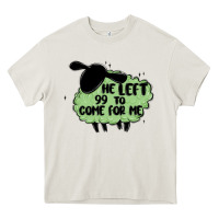 Cream he left the 99 to come for me Heavy Core Tee - MaliasSmallBusiness