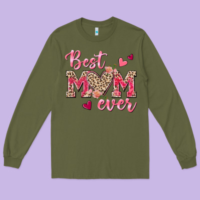 Best Mom Ever Long Sleeve Tee Designed By Texasbilliewilder