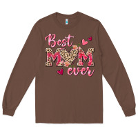 Chestnut Best Mom Ever Long Sleeve Tee - texasbilliewilder