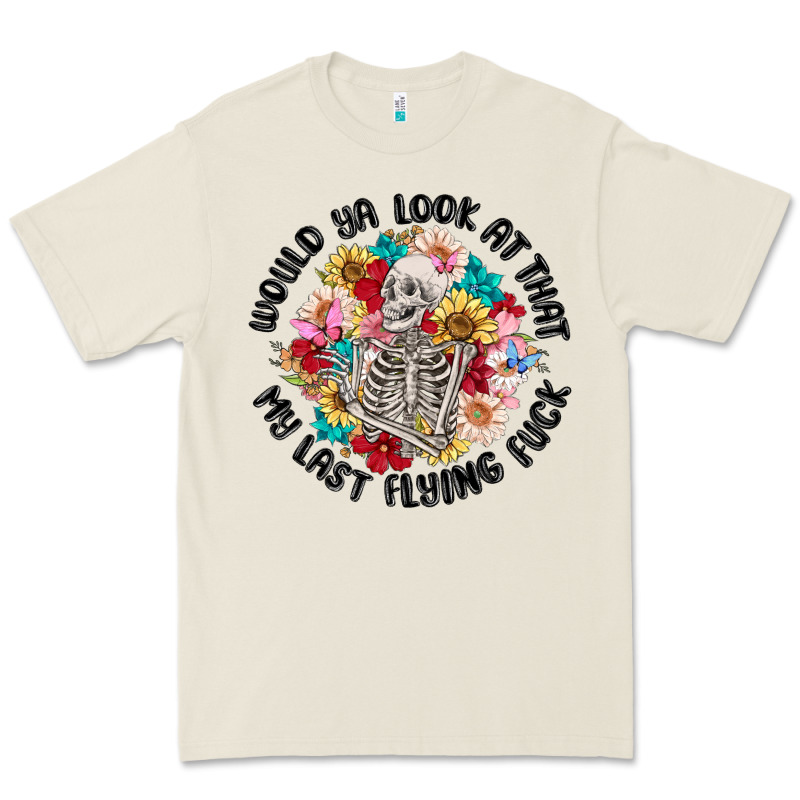 Would Ya Look At That My Last Flying Fuck Premium Tee by MaliasSmallBusiness | Teevron