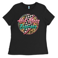 Hot Mess Express Ladies Tee | Teevron