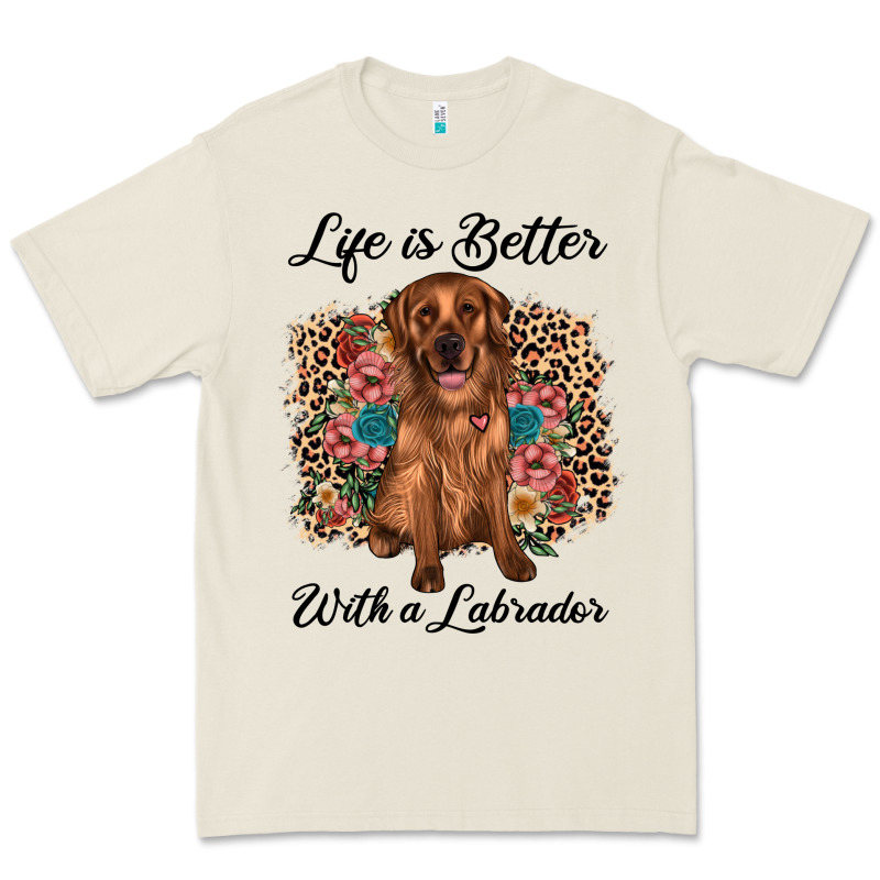Life Is Better With A Labrador Premium Tee by JahusDesignShop | Teevron