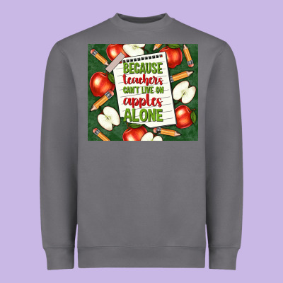 Because Teachers Can't Live On Apples Alone Tumble Heavyweight Sweatshirt Designed By Tumblerdesignbyshophia