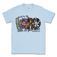 Dusty Blue trust in the lord with all your heart Classic Tee - SublimationCraftShop