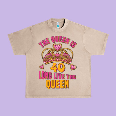 The Queen Is 40 Long Live The Queen Urban Heavy Tee Designed By Jasminsmagicworld