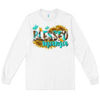 White Blessed Mama Long Sleeve Tee - texasbilliewilder
