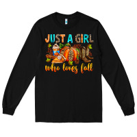 Black Just a girl who loves Fall Long Sleeve Tee - RanaPortraitStore