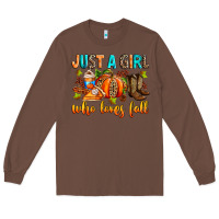 Chestnut Just a girl who loves Fall Long Sleeve Tee - RanaPortraitStore