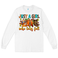 White Just a girl who loves Fall Long Sleeve Tee - RanaPortraitStore