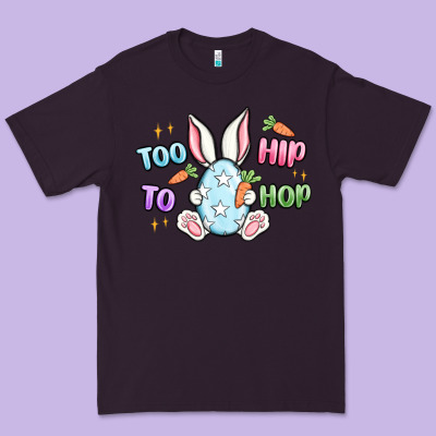 Too Hip To Hop Easter Premium Tee Designed By Maliassmallbusiness