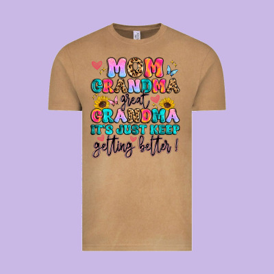 Mom Grandma Great Grandma It's Just Keeps Getting Vintage Tee Designed By Artiststas