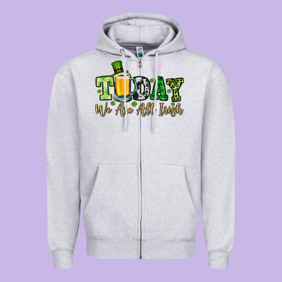 Today We Are All Irish Zipper Hoodie Designed By Oliviacreatesart