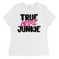 White true crime junkie Ladies Tee - MaliasSmallBusiness