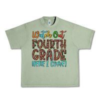 Oil Green watch out fourth grade here i come! Urban Heavy Tee - JahusDesignShop