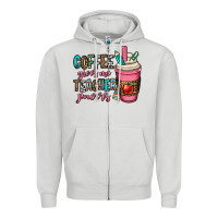 Dove Grey coffee gives me teacher powers Zipper Hoodie - OliviaCreatesArt