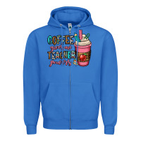 True Royal coffee gives me teacher powers Zipper Hoodie - OliviaCreatesArt
