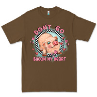 Cacao dont go bacon my heart Premium Tee - MaliasSmallBusiness