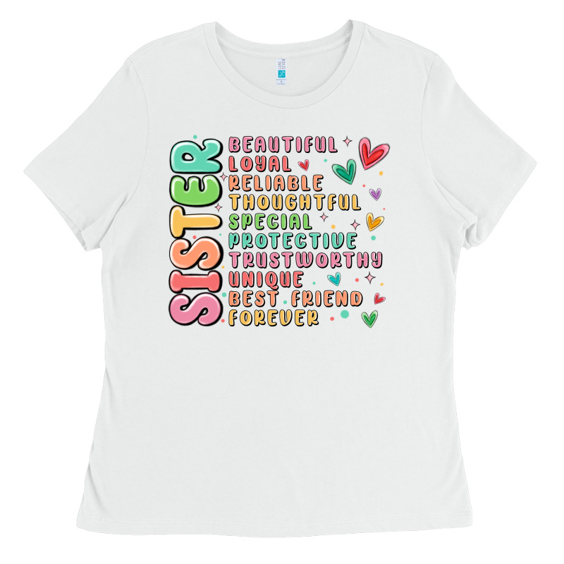 Sister Beautiful Loyal Reliable Ladies Tee by MaliasSmallBusiness | Teevron