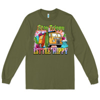 Army Green stay trippy little hippy Long Sleeve Tee - NancyCooperArtShop