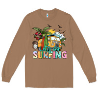 Toasted Coconut Let's go surfing Long Sleeve Tee - NancyCooperArtShop