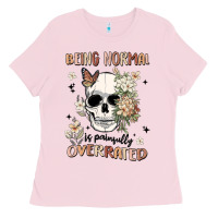 Bubblegum Pink being normal is painfully overrated Ladies Tee - MaliasSmallBusiness