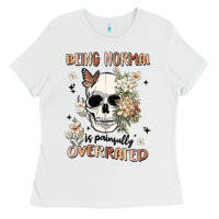 White being normal is painfully overrated Ladies Tee - MaliasSmallBusiness