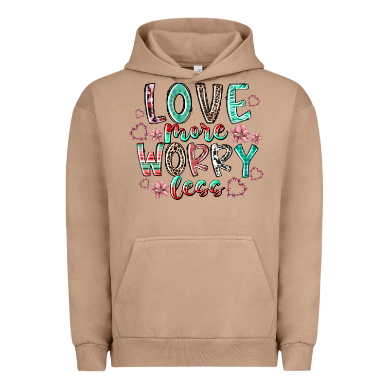 Love More Worry Less Urban Hoodie by RacoonDesign | Teevron