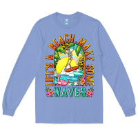 Colony Blue Life's a beach make some waves Long Sleeve Tee - NancyCooperArtShop