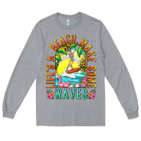 Heather Grey Life's a beach make some waves Long Sleeve Tee - NancyCooperArtShop