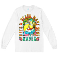 White Life's a beach make some waves Long Sleeve Tee - NancyCooperArtShop