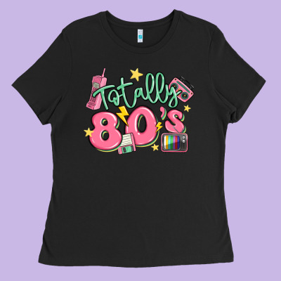Totally 80s Retro Vintage Ladies Tee Designed By Maliassmallbusiness